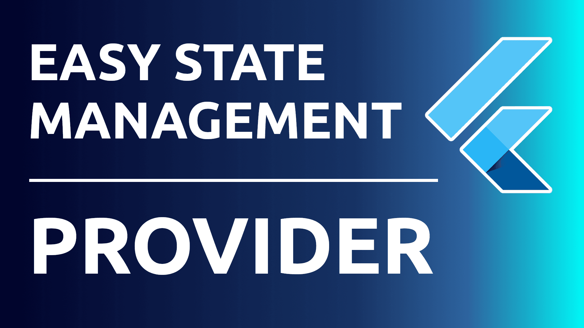 Flutter State Management made easy with provider