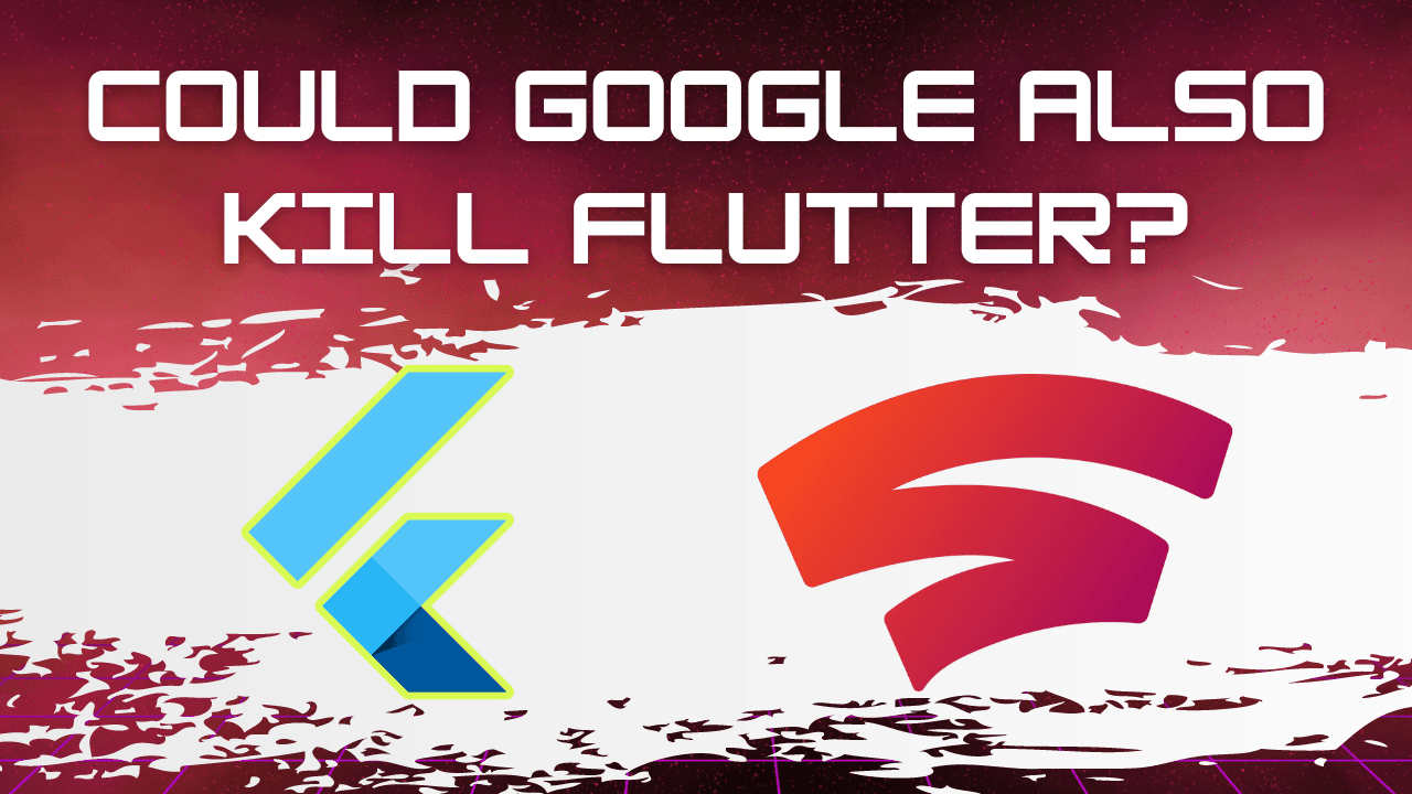 Flutter's future after Stadia's shutdown