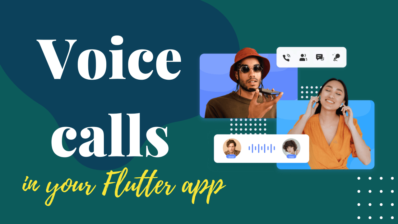 Add support for voice calls in your Flutter app
