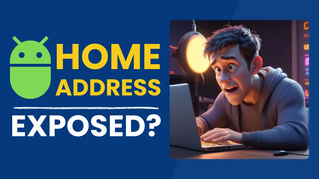 Your home address exposed on Google Play